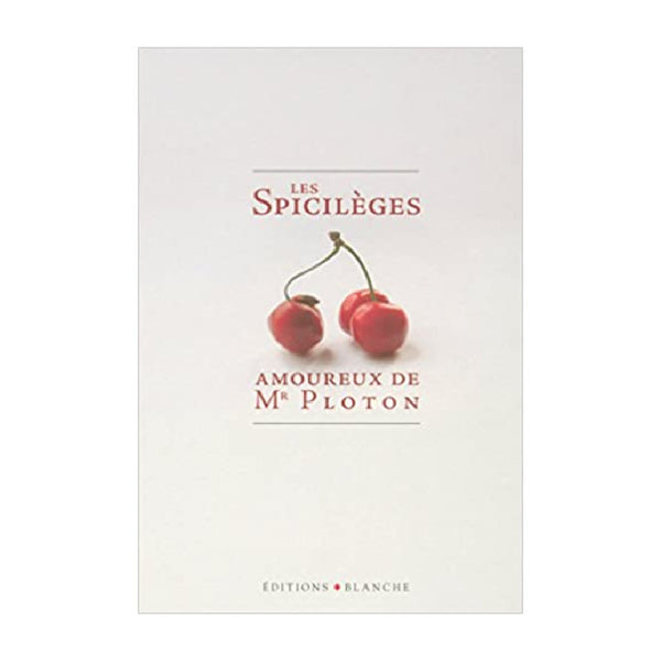 Livre Les Spicilèges amoureux de Mr Ploton