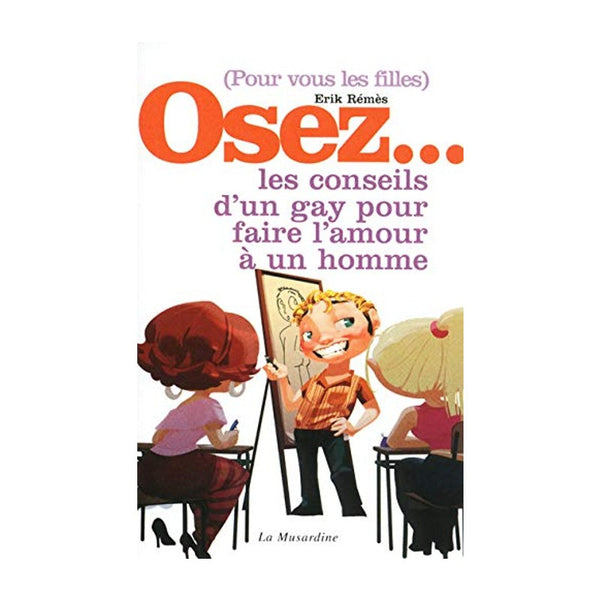 Livre Osez... les conseils d'un gay .... pour faire l'amour à un homme