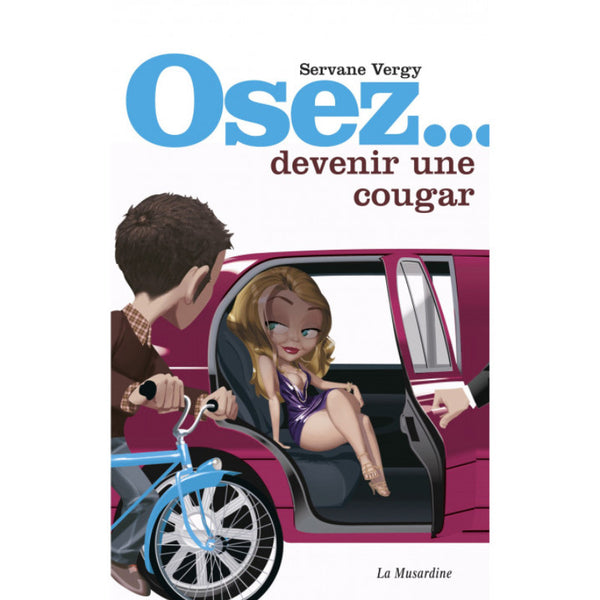 Livre Osez... Devenir une Cougar