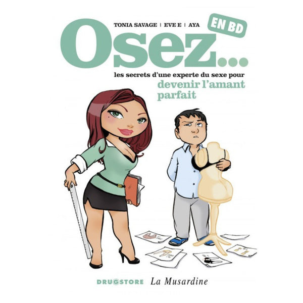 Livre Osez... les Secrets d'une experte du sexe pour devenir l'amant parfait - BD