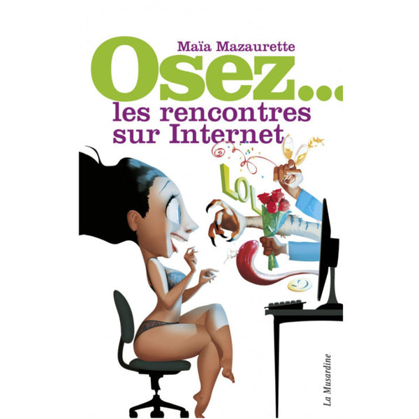 Livre Osez... les Rencontres sur Internet