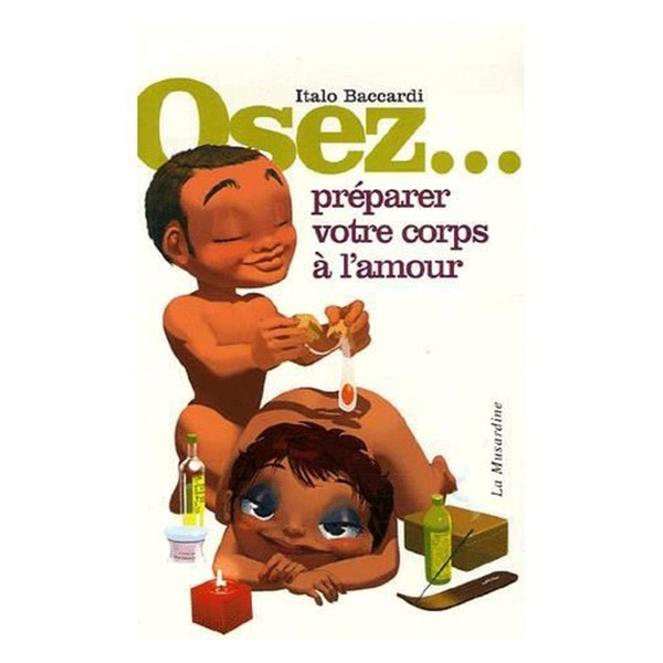 Livre Osez... préparer votre corps à l'amour