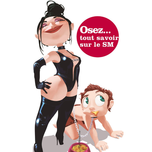 Livre Osez... Tout Savoir sur le SM