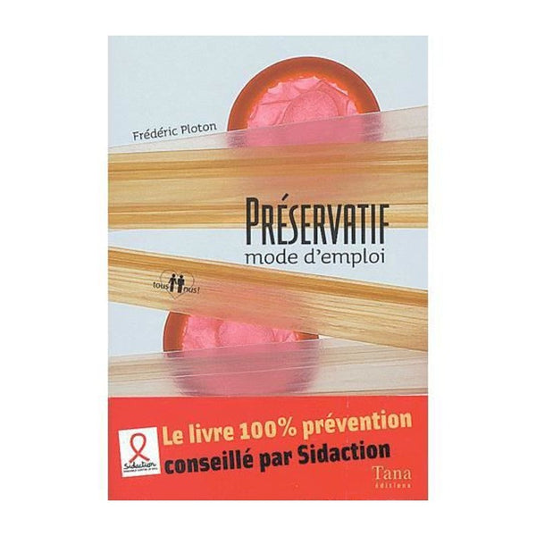 Livre Preservatif - Mode d'Emploi