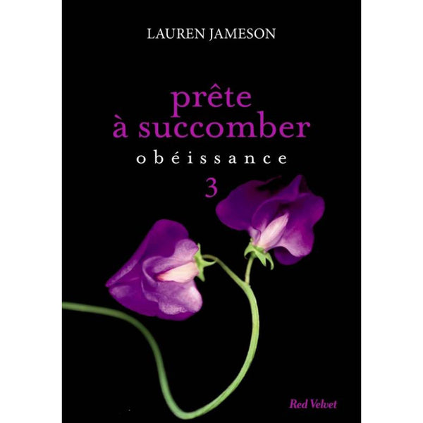 Livre - Prêt à succomber - Obéissance - Episode 3