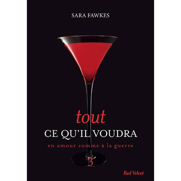 Livre - Tout ce qu'il voudra - En amour comme à la guerre- Episode 3