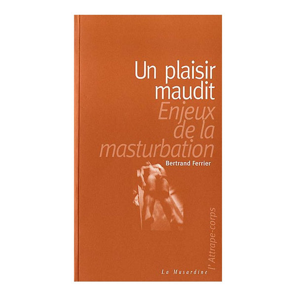 Livre: Un Plaisir Maudit