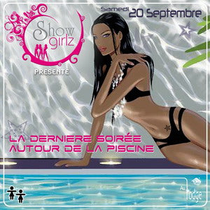 Show Girlz : « Dernière soirée au bord de la piscine »