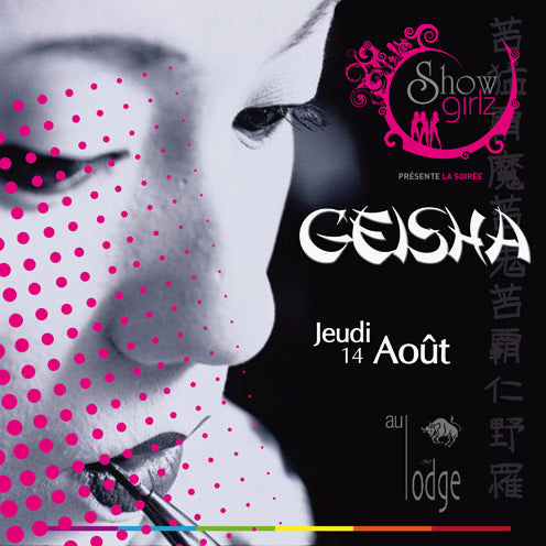 Show Girlz Présente le 14 Août : La soirée GEISHA