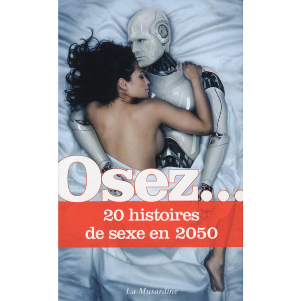 Livre - Osez 20 histoires de sexe en 2050