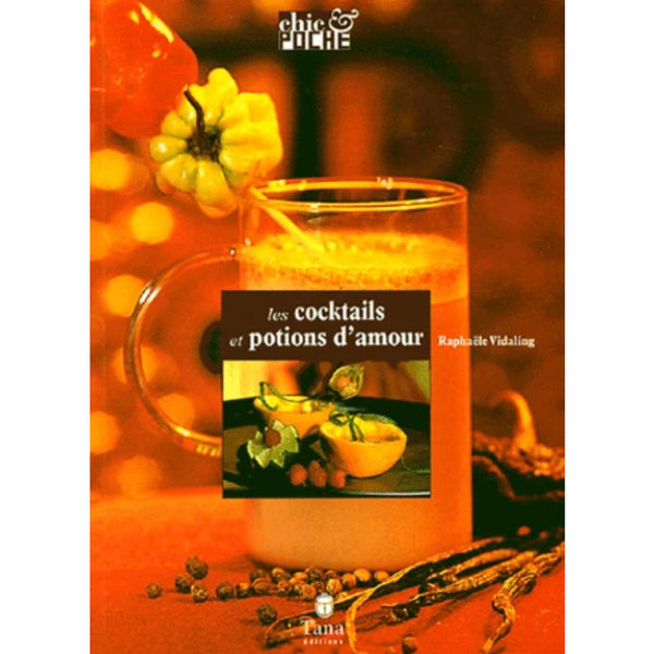 Livre Cocktails et Potions d'amour POCHE