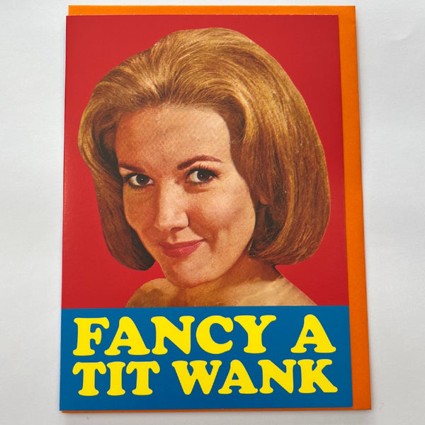 Dean Morris Cards - Carte "Fancy a tit wank"