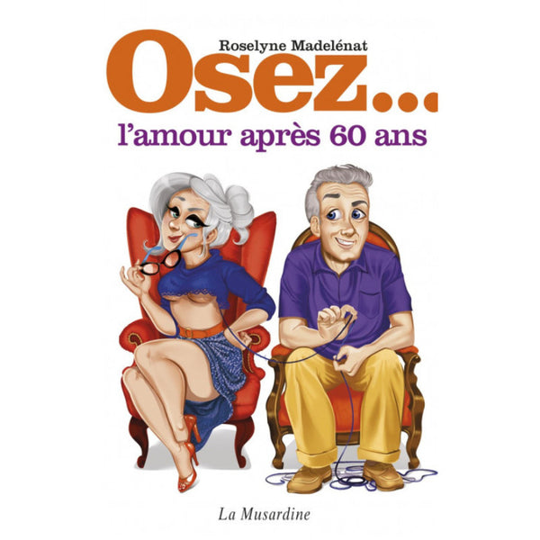 Livre Osez... l'amour après 60 ans