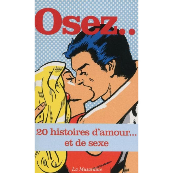Livre Osez...20 histoires d'amour et de sexe